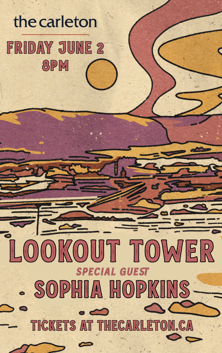 SOLD OUT: Lookout Tower Album Release + Sophia Hopkins – The Carleton