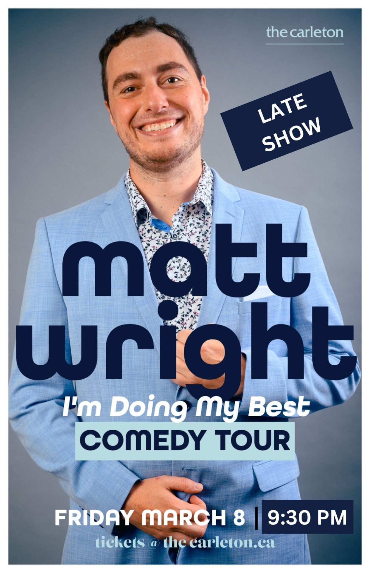 LATE SHOW: Matt Wright: I'm Doing My Best Comedy Tour – The Carleton